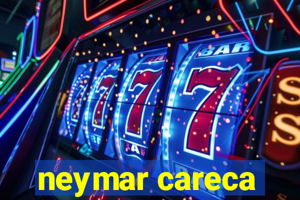 neymar careca